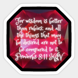 Proverbs 8:11 King James Version Bible Verse Sticker